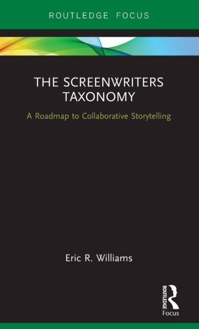 Book cover of: Screenwriters Taxonomy. By: Eric Williams