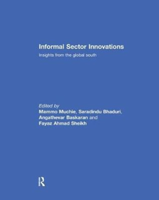 Book cover of: Informal Sector Innovations. By: Mammo Muchie