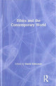 Book cover of: Ethics and the Contemporary World. By: Edmonds, David