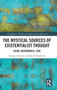 Book cover of: Mystical Sources of Existentialist Thought. By: George Pattison
