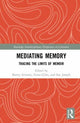 Book cover of: Mediating Memory. By: Bunty Avieson