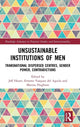 Book cover of: Unsustainable Institutions of Men