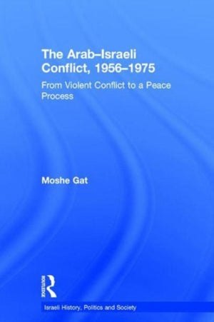 The Arab–Israeli Conflict, 1956–1975