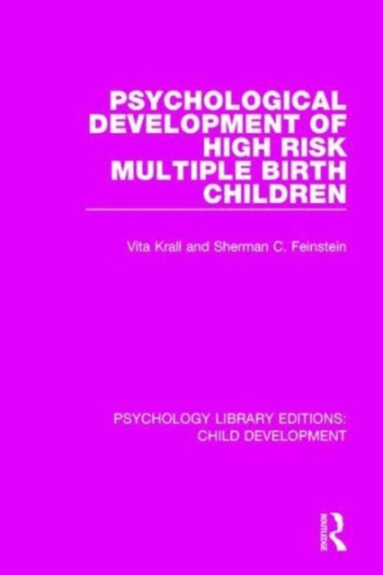 Book cover of: Psychological Development of High Risk Multiple Birth Children. By: Vita Krall