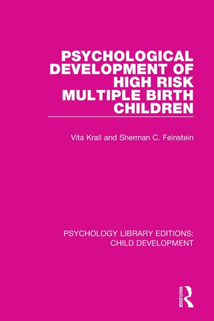 Book cover of: Psychological Development of High Risk Multiple Birth Children. By: Vita Krall