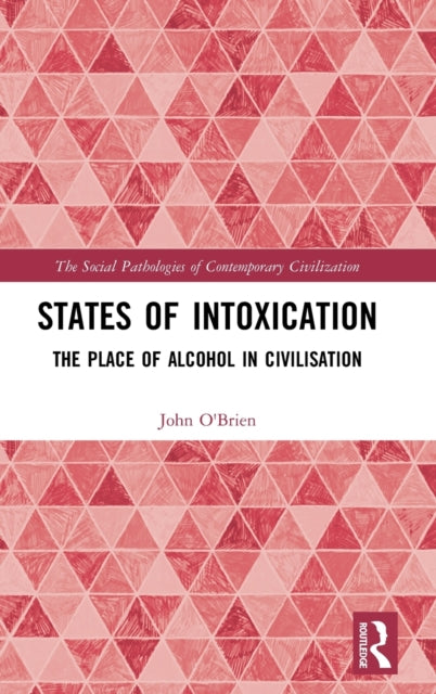 Book cover of: States of Intoxication. By: John O'Brien
