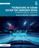 Book cover of: Foundations in Sound Design for Embedded Media. By: Michael Filimowicz