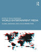Book cover of: World Entertainment Media. By: Paolo Sigismondi