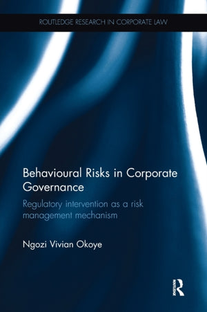 Behavioural Risks in Corporate Governance
