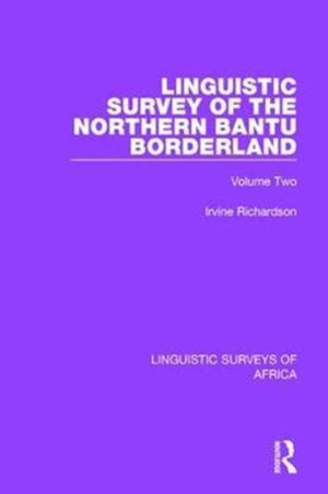 Linguistic Survey of the Northern Bantu Borderland