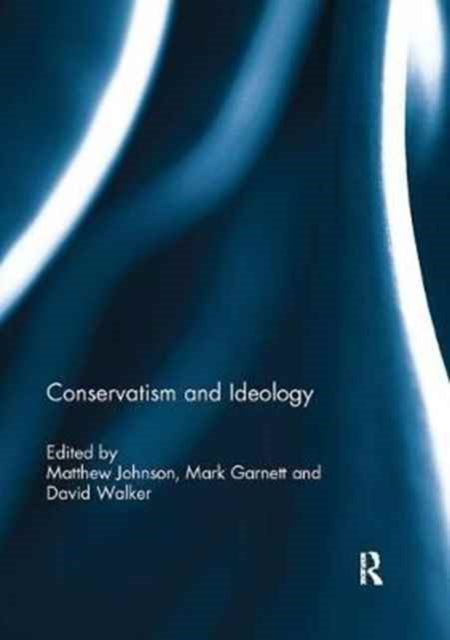 Book cover of: Conservatism and Ideology. By: Matthew Johnson
