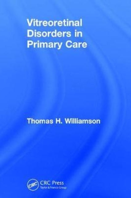 Vitreoretinal Disorders in Primary Care