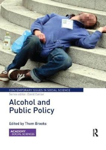 Book cover of: Alcohol and Public Policy. By: Thom Brooks