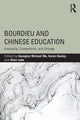 Book cover of: Bourdieu and Chinese Education. By: Guanglun Michael Mu