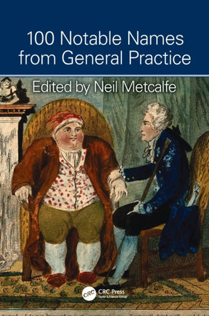 100 Notable Names from General Practice