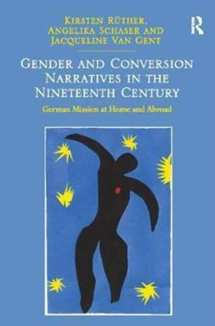 Book cover of: Gender and Conversion Narratives in the Nineteenth Century. By: Kirsten Rüther