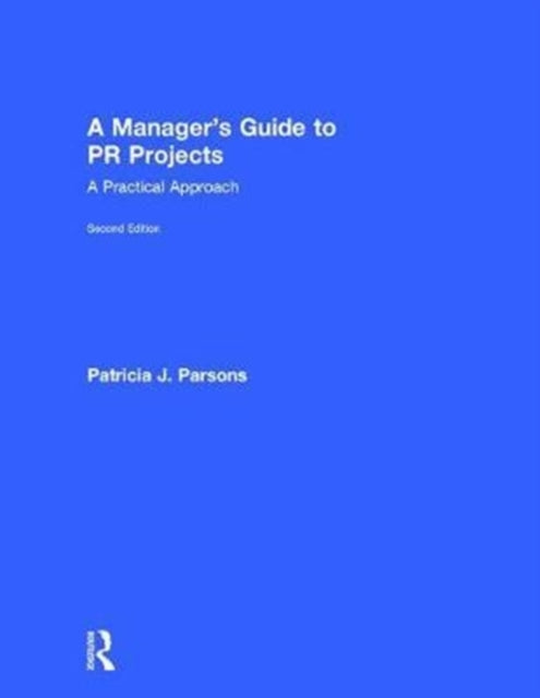Book cover of: Manager's Guide to PR Projects. By: Patricia Parsons