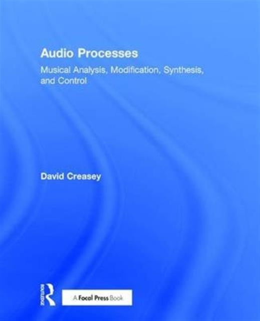 Book cover of: Audio Processes. By: D. J. Creasey