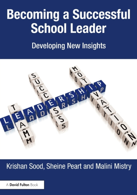 Book cover of: Becoming a Successful School Leader. By: Krishan Sood