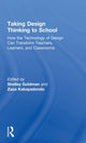 Book cover of: Taking Design Thinking to School. By: Shelley Goldman