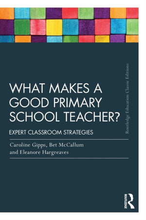 What Makes a Good Primary School Teacher?