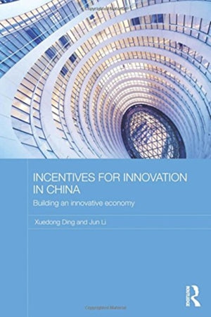 Incentives for Innovation in China