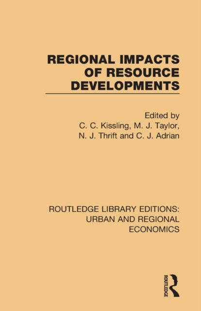 Book cover of: Regional Impacts of Resource Developments. By: C. C. Kissling