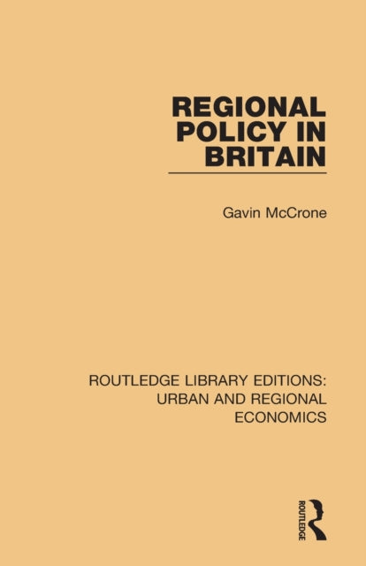 Book cover of: Regional Policy in Britain. By: Gavin McCrone