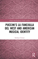 Book cover of: Puccini’s La fanciulla del West and American Musical Identity. By: Kathryn M. Fenton
