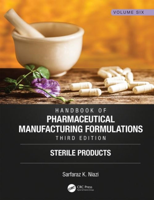 Book cover of: Handbook of Pharmaceutical Manufacturing Formulations, Third Edition. By: Sarfaraz K. Niazi