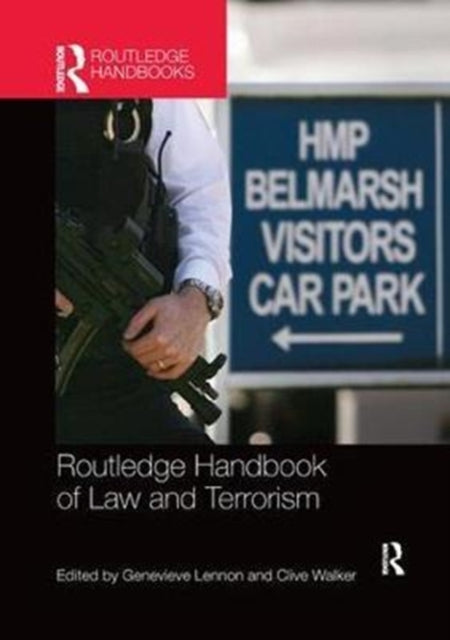 Book cover of: Routledge Handbook of Law and Terrorism. By: Genevieve Lennon