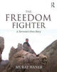 Book cover of: Freedom Fighter. By: Murat Haner