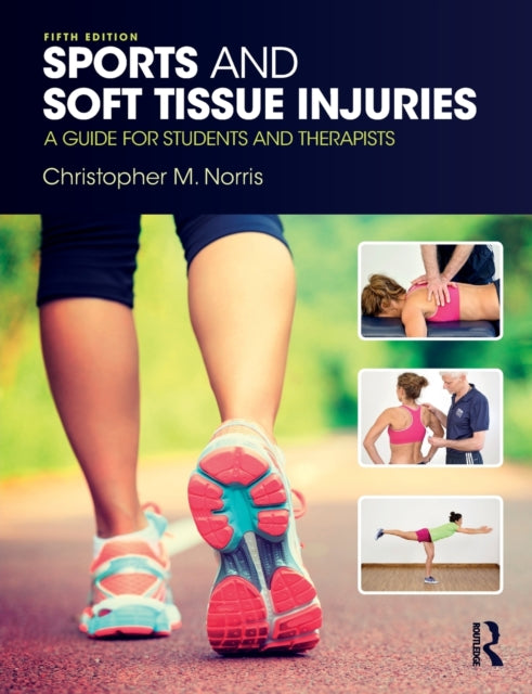 Book cover of: Sports and Soft Tissue Injuries. By: Christopher M. Norris