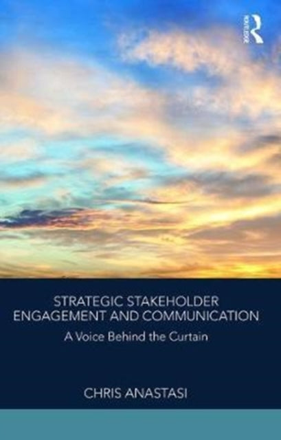Book cover of: Strategic Stakeholder Engagement. By: Chris Anastasi