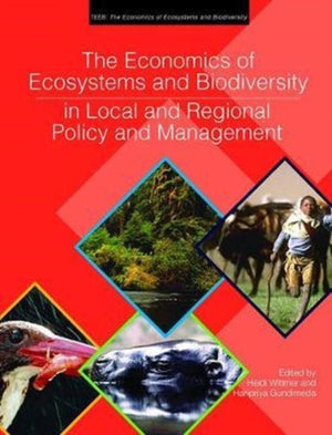 Economics of Ecosystems and Biodiversity in Local and Regional Policy and Management