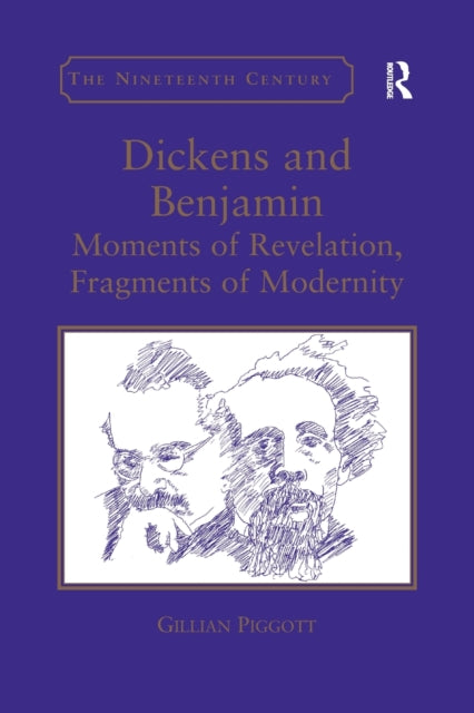 Book cover of: Dickens and Benjamin. By: Gillian Piggott