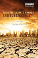 Book cover of: Tourism, Climate Change and Sustainability. By: Maharaj Vijay Reddy