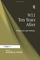 Book cover of: 9/11 Ten Years After. By: Rachel E. Utley