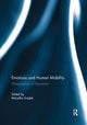 Book cover of: Emotions and Human Mobility. By: Maruska Svasek