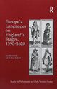 Book cover of: Europe's Languages on England's Stages, 1590–1620. By: Marianne Montgomery