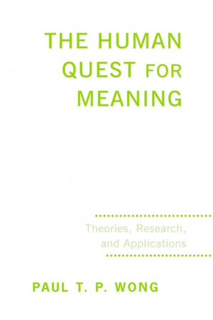 The Human Quest for Meaning
