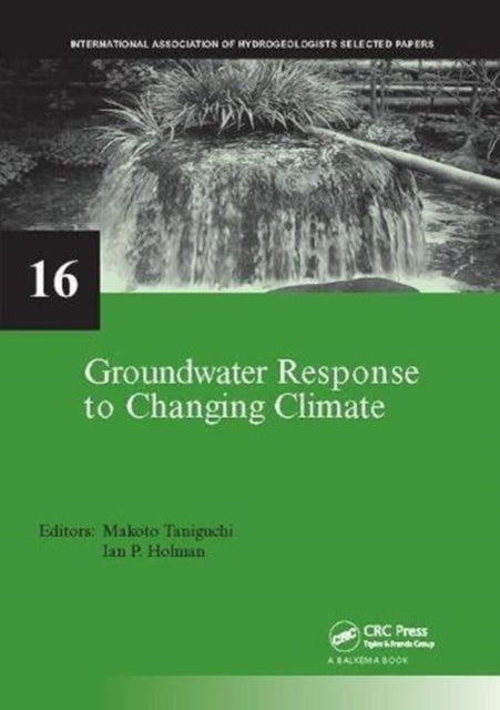 Book cover of: Groundwater Response to Changing Climate. By: Makoto Taniguchi