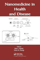 Book cover of: Nanomedicine in Health and Disease. By: Ross J. Hunter