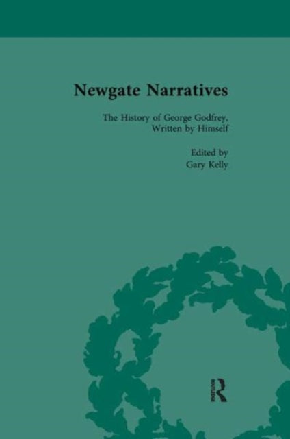 Book cover of: Newgate Narratives Vol 3. By: Gary Kelly