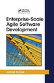 Book cover of: Enterprise-Scale Agile Software Development. By: James Schiel