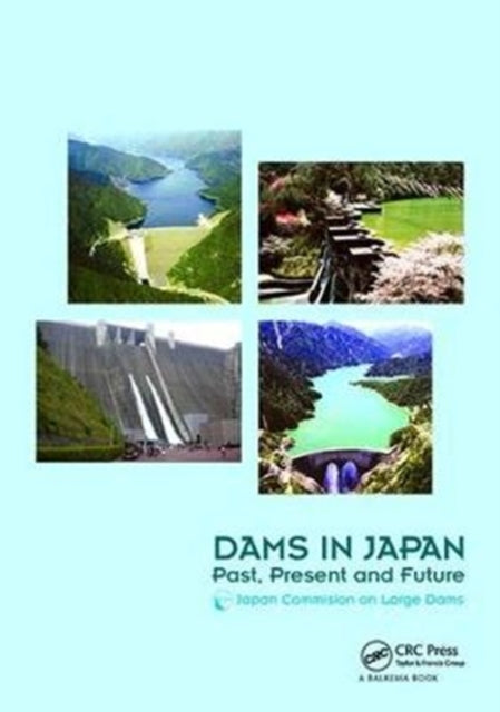 Book cover of: Dams in Japan. By: Japan Commission Japan Commission on Large Dams - JCOLD