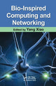 Book cover of: Bio-Inspired Computing and Networking. By: Xiao, Yang