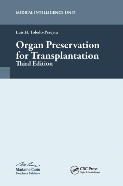 Book cover of: Organ Preservation for Transplantation. By: Luis Horacio Toledo-Pereyra