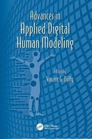 Advances in Applied Digital Human Modeling