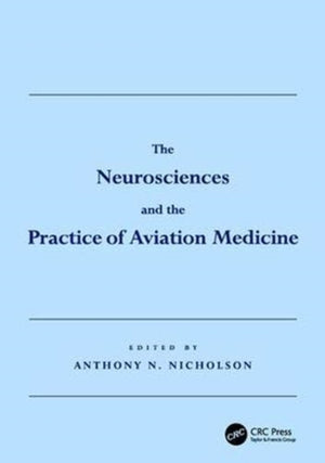 Neurosciences and the Practice of Aviation Medicine